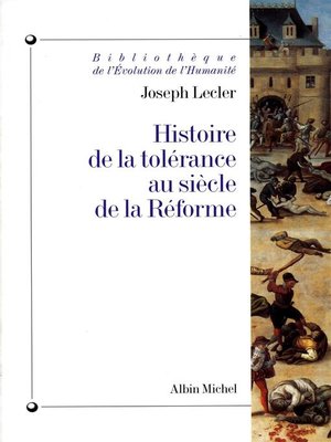 cover image of Histoire de la tolérance au siècle de la Réforme